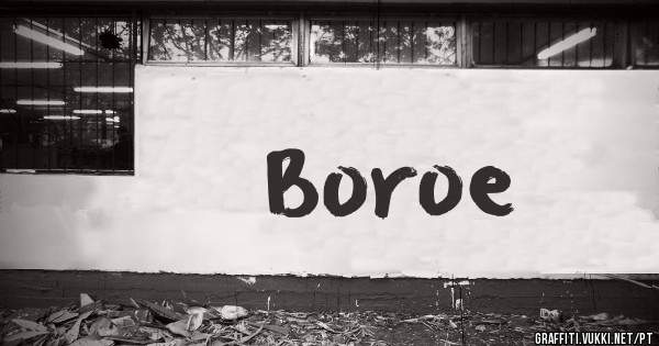 Boroe