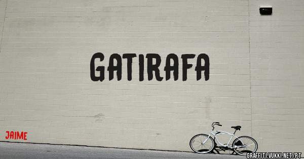 Gatirafa