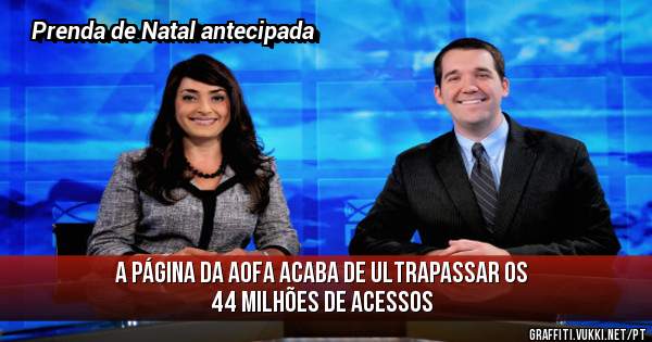 A página da AOFA acaba de ultrapassar os 44 MILHÕES de acessos