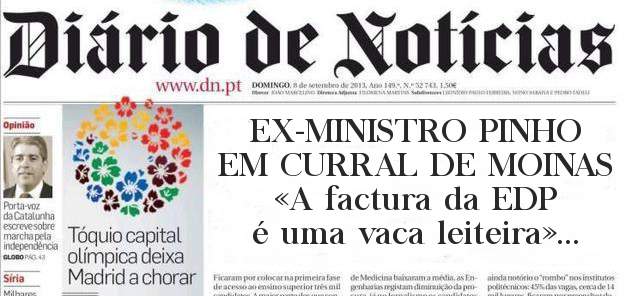 EX-MINISTRO PINHO EM CURRAL DE MOINAS
«A factura da EDP é uma vaca leiteira»...