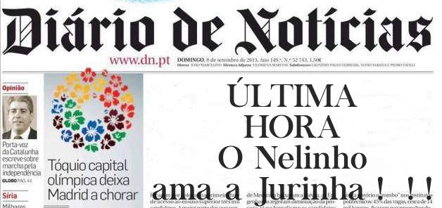                    ÚLTIMA HORA

          O Nelinho ama a Jurinha !  ! !
