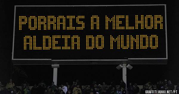 Porrais a melhor aldeia do mundo