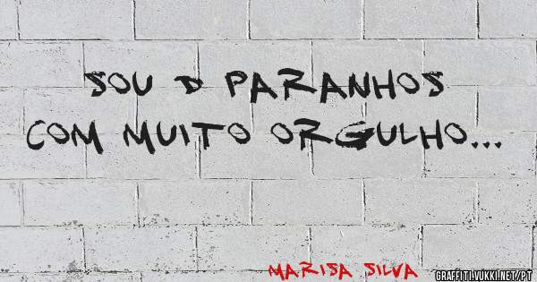 Sou d Paranhos com muito orgulho...