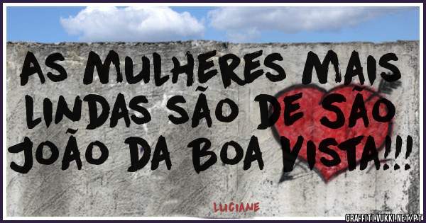 As mulheres mais lindas são de São João da Boa Vista!!!