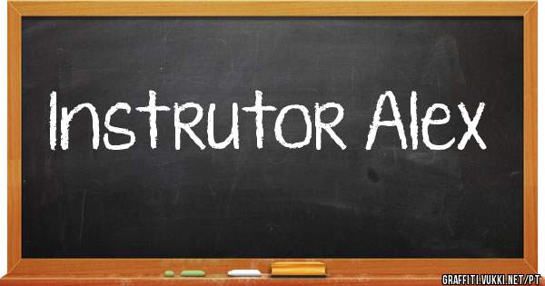 Instrutor Alex