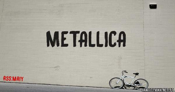 METALLICA
