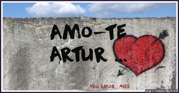 Amo-te
Artur ...