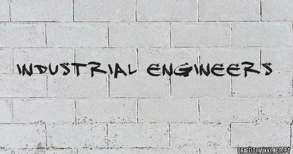 Industrial Engineers