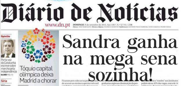 Sandra ganha na mega sena sozinha!