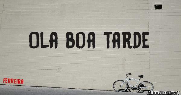 Ola boa tarde