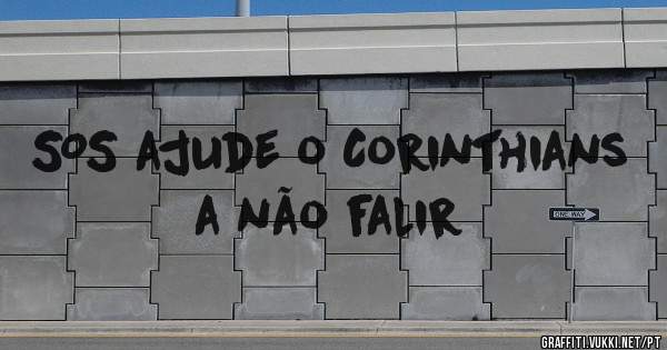 SOS ajude o Corinthians a não falir 