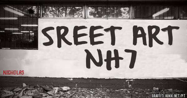 SREET ART
    NH7 
