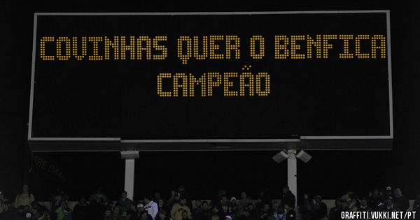 Covinhas quer o Benfica campeão 