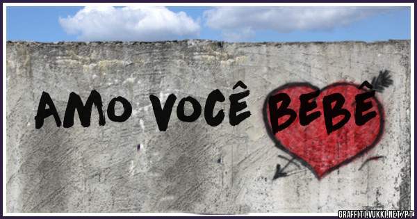 
Amo você bebê 
