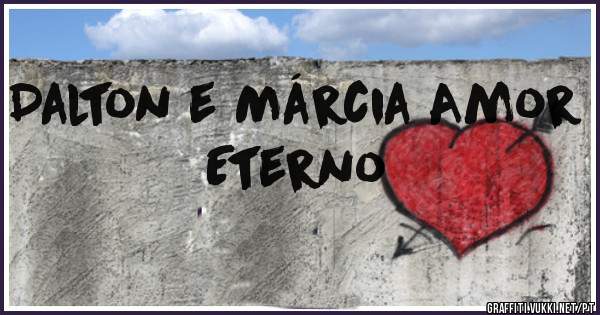 Dalton e Márcia Amor Eterno
