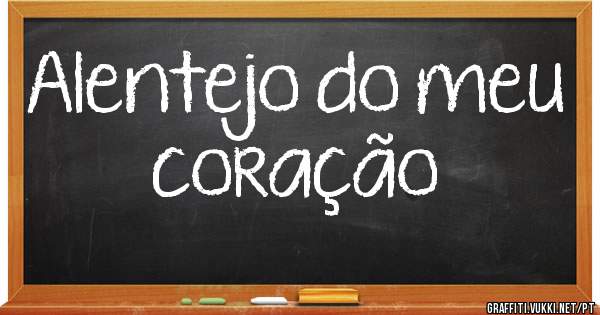 Alentejo do meu coração