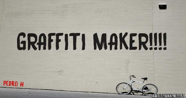 GRAFFITI MAKER!!!!