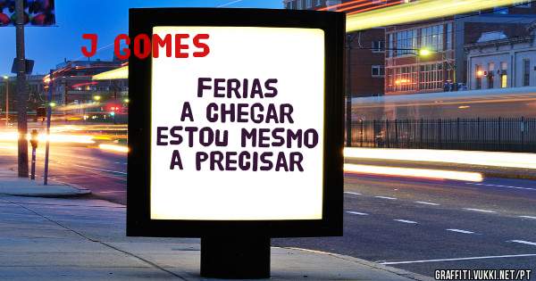 Ferias a chegar estou mesmo a precisar 