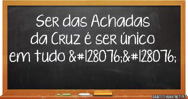 Ser das Achadas da Cruz é ser único em tudo 👌👌