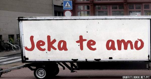 Jeka te amo