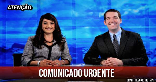 COMUNICADO URGENTE