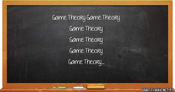 Game Theory Game Theory
Game Theory
Game Theory
Game Theory
Game Theory
Game Theory
Game Theory
Game Theory

