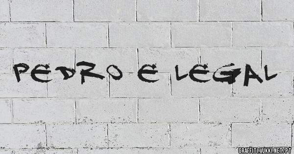 Pedro e legal