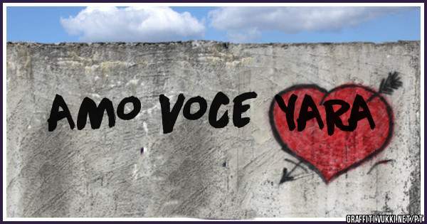 AMO VOCE YARA