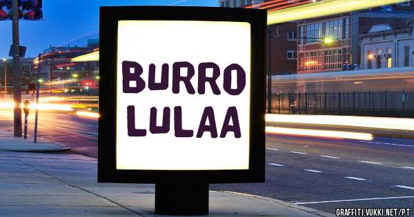 BURRO LULAA