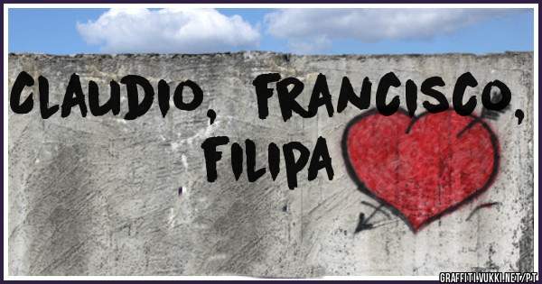 Claudio,  francisco, filipa 