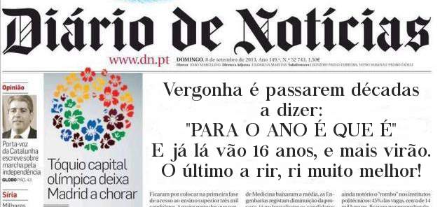 Vergonha é passarem décadas a dizer: 
''PARA O ANO É QUE É''
E já lá vão 16 anos, e mais virão.
O último a rir, ri muito melhor!