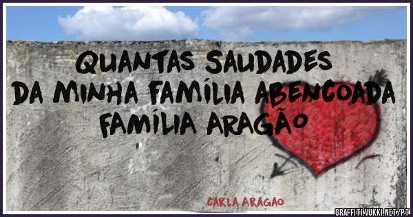 Quantas Saudades da minha família abencoada FAMÍLIA ARAGÃO 