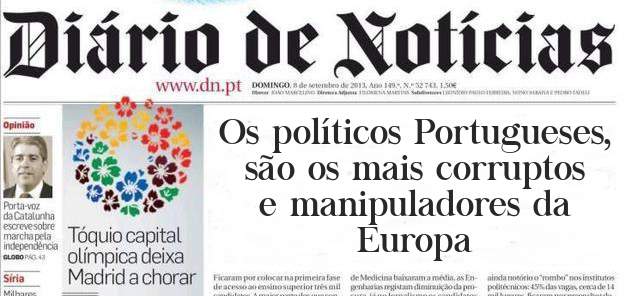 Os políticos Portugueses, são os mais corruptos e manipuladores da Europa 