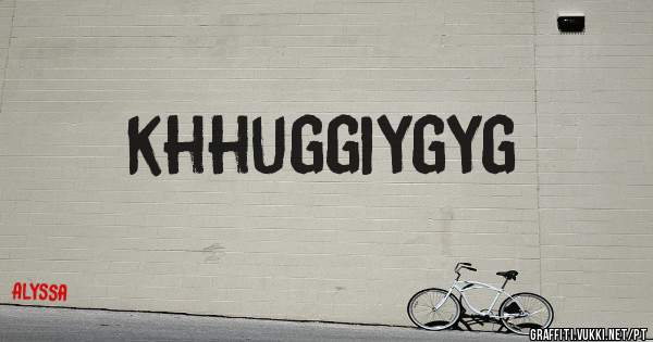 khhuggiygyg