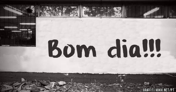 Bom dia!!!