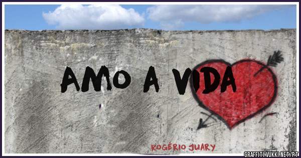 Amo a vida