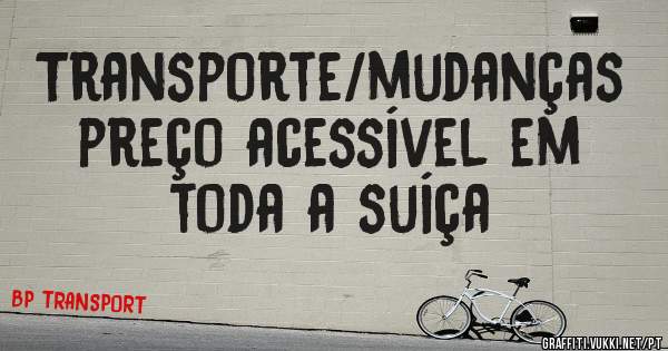 Transporte/mudanças preço acessível em toda a suíça 