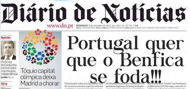 Portugal quer que o Benfica se foda!!! 