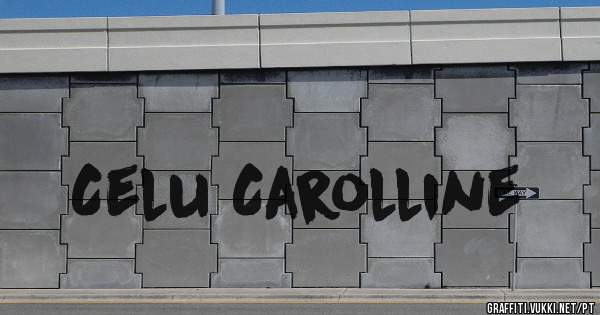 Celu Carolline