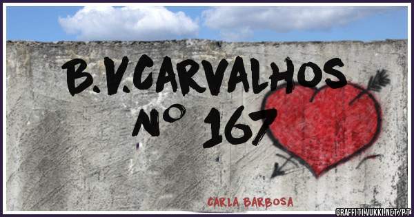 B.V.Carvalhos
Nº 167 