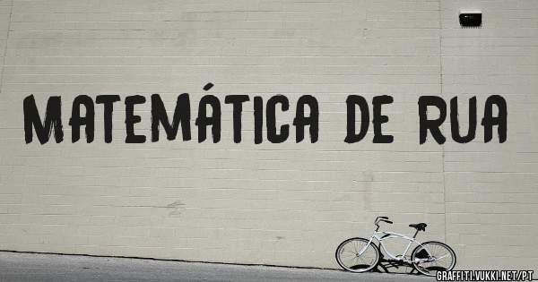 Matemática de Rua