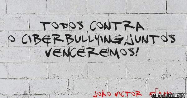 Todos contra o ciberbullying,juntos venceremos! 

