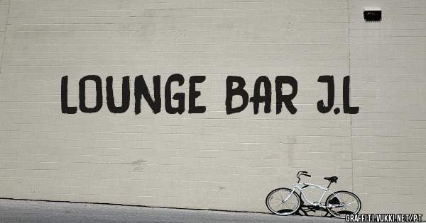 LOUNGE BAR J.L