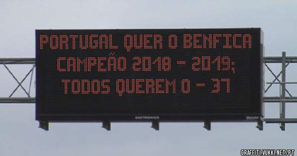 Portugal quer o BENFICA campeão 2018 - 2019; todos querem o - 37