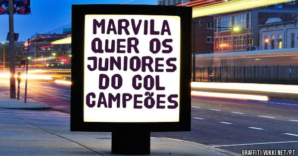 Marvila quer os Juniores do COL Campeões