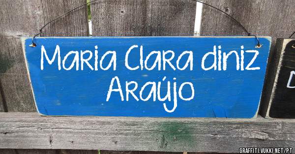 Maria Clara diniz Araújo 
