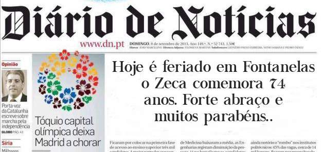 Hoje é feriado em Fontanelas o Zeca comemora 74 anos. Forte abraço e muitos parabéns..