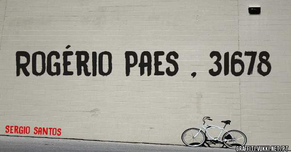 Rogério Paes , 31678