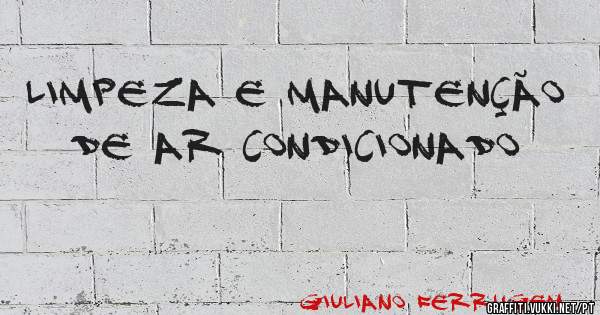LIMPEZA E MANUTENÇÃO DE AR CONDICIONADO 