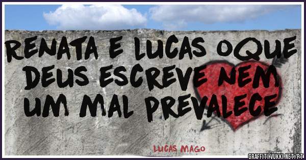 Renata e lucas oque deus escreve nem um mal prevalece 